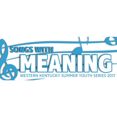 Songs with Meaning Summer Youth Series